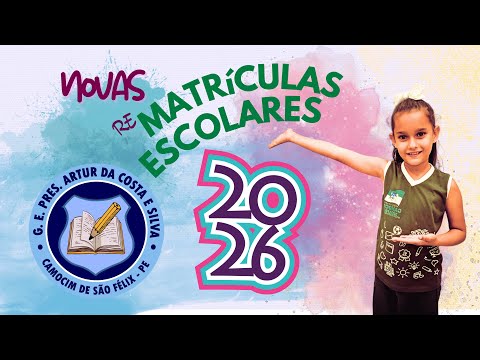 Matrículas para 2026 do Grupo Escolar Presidente Artur da Costa e Silva - Camocim de São Félix -PE