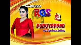 Dudu Jodone-Dangdut Koplo-RGS-Deviana Safara Dudu Jodone-Dangdut Koplo-RGS-Deviana Safara