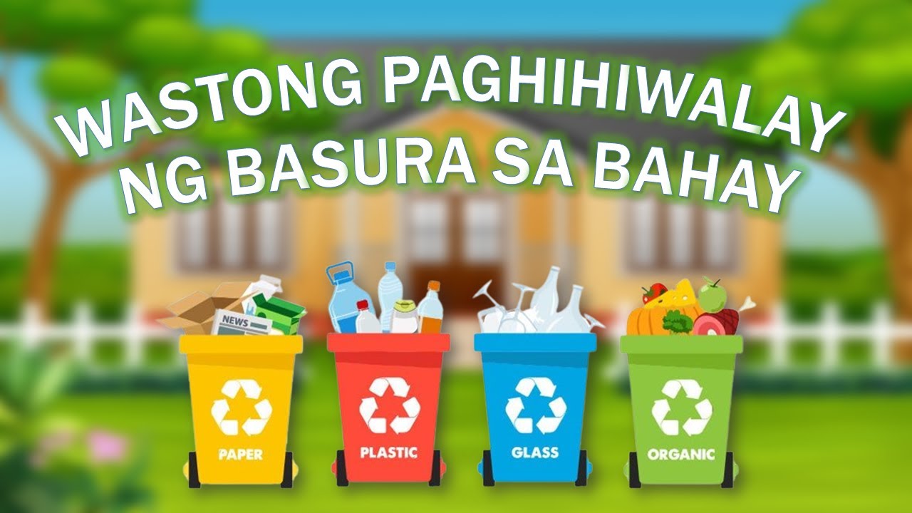 Putar video EPP 4 - WASTONG PAGHIHIWALAY NG BASURA SA BAHAY sekarang EPP 4 - WASTONG PAGHIHIWALAY NG BASURA SA BAHAY