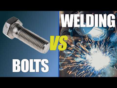 Bolts vs Welding Joints – Pros, Cons & Best Uses