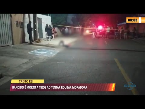 Bandido é morto ao tentar assaltar moradora no bairro Cristo Rei 08 07 2021