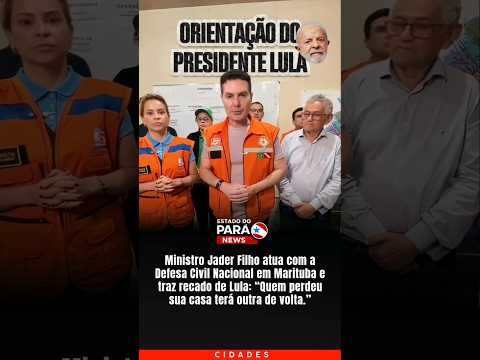 Ministro Jader Filho atua com defesa civil nacional em Marituba e trás recado do presidente Lula