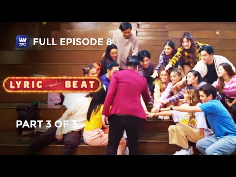 Lyric and Beat | Episode 8 | Part 3 of 3 | IWantTFC Originals Playback