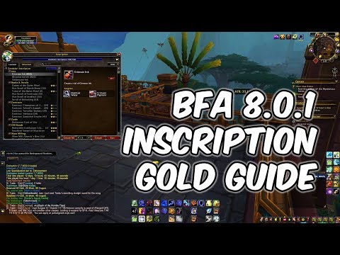 BFA 8.0.1 Inscription Gold Guide - Profession Guide - WoW BFA