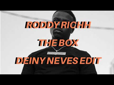 Roddy Richh - The Box (Deiny Neves House Edit)