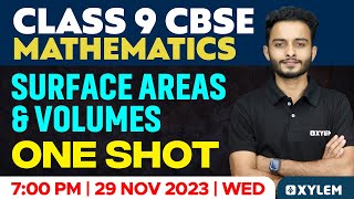 Class 9 CBSE Maths | Surface Areas & Volumes - One Shot | Xylem Class 9 CBSE