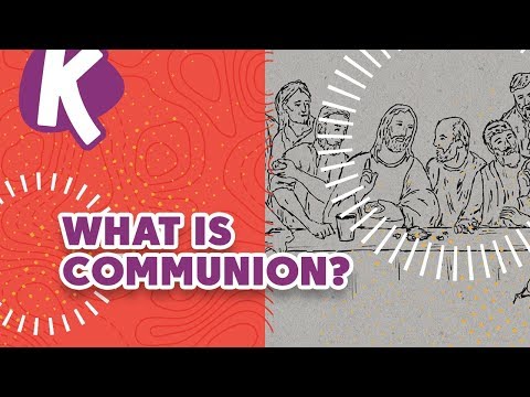 WHAT IS COMMUNION? RESOURCE | Kids on the Move