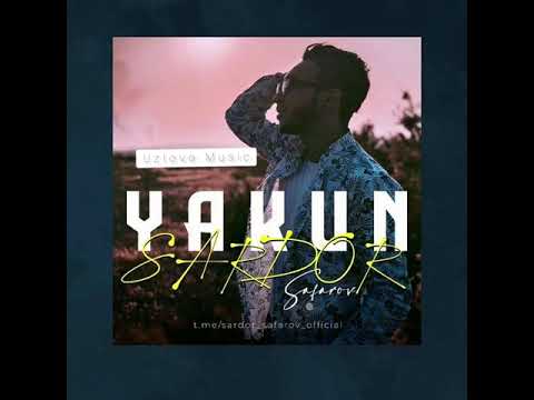 Sardor Safarov - Yakun 2021
