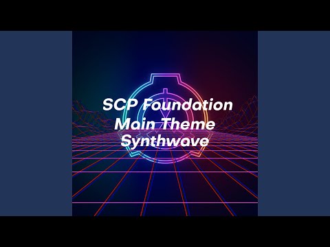 Ajoura's SCP Foundation Main Theme (Synthwave Remix)