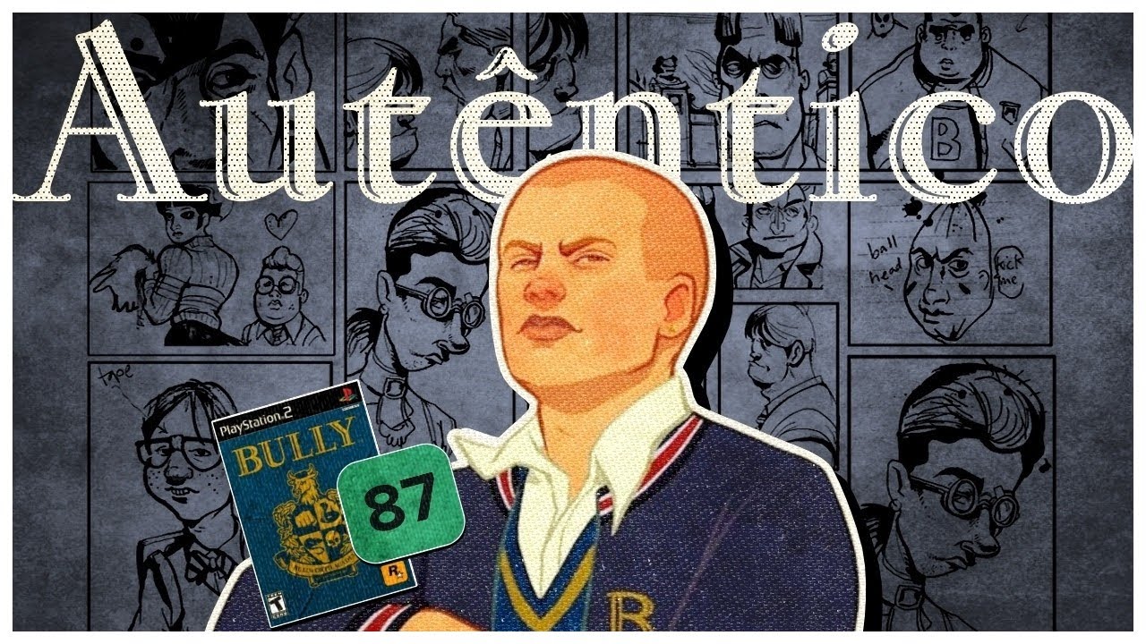 Bully CONTINUA uma obra-prima