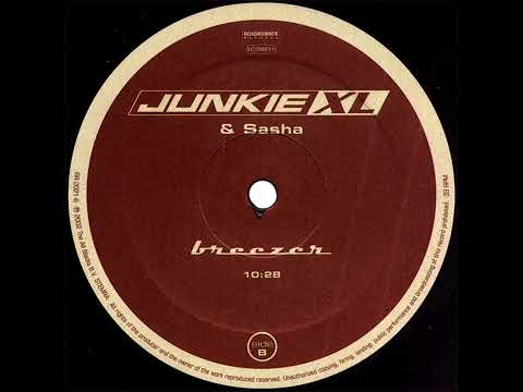 Junkie XL & Sasha  -  Breezer