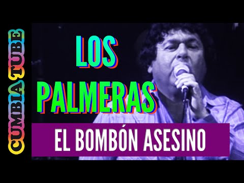 Los Palmeras - El Bombón Asesino (En Vivo)