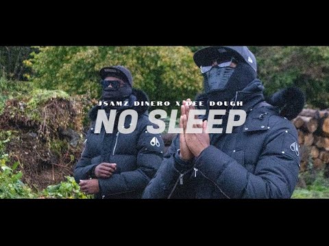 Jsamz Dinero x Dee Dough - No Sleep (Music Video)
