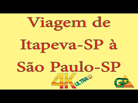 Viagem de Itapeva-SP à São Paulo passando por TATUÍ-SP