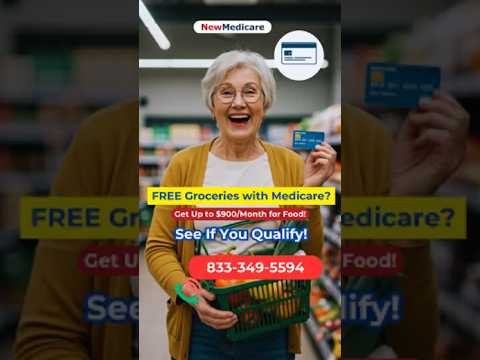 Medicare Grocery Allowance 2025 – Get Up to $3,000 for Food! 🍎🛒