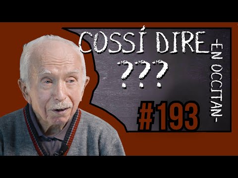Cossí dire ? #193 Marcel