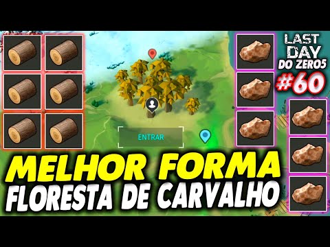 MELHOR FORMA DE FARMA NA FLORESTA DE CARVALHO - LAST DAY DO ZERO 5 #60