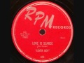 IKE TURNER LOVER BOY  Love Is Scarce  78  1954