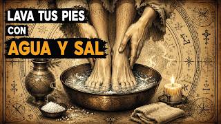 El Poder de Lavar tus PIES con AGUA y SAL (Ritual de 7 Minutos)