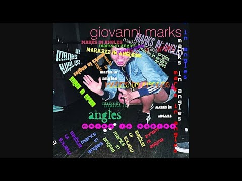 Giovanni Marks – Marks In Angles [2007]