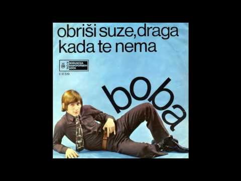 Boba Stefanovic - Kada te nema - (Audio 1970) HD