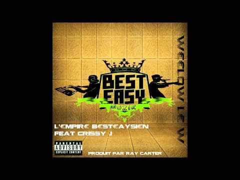 Weelow le W - L'empire Besteaysien feat Crissy J [Qualité CD]