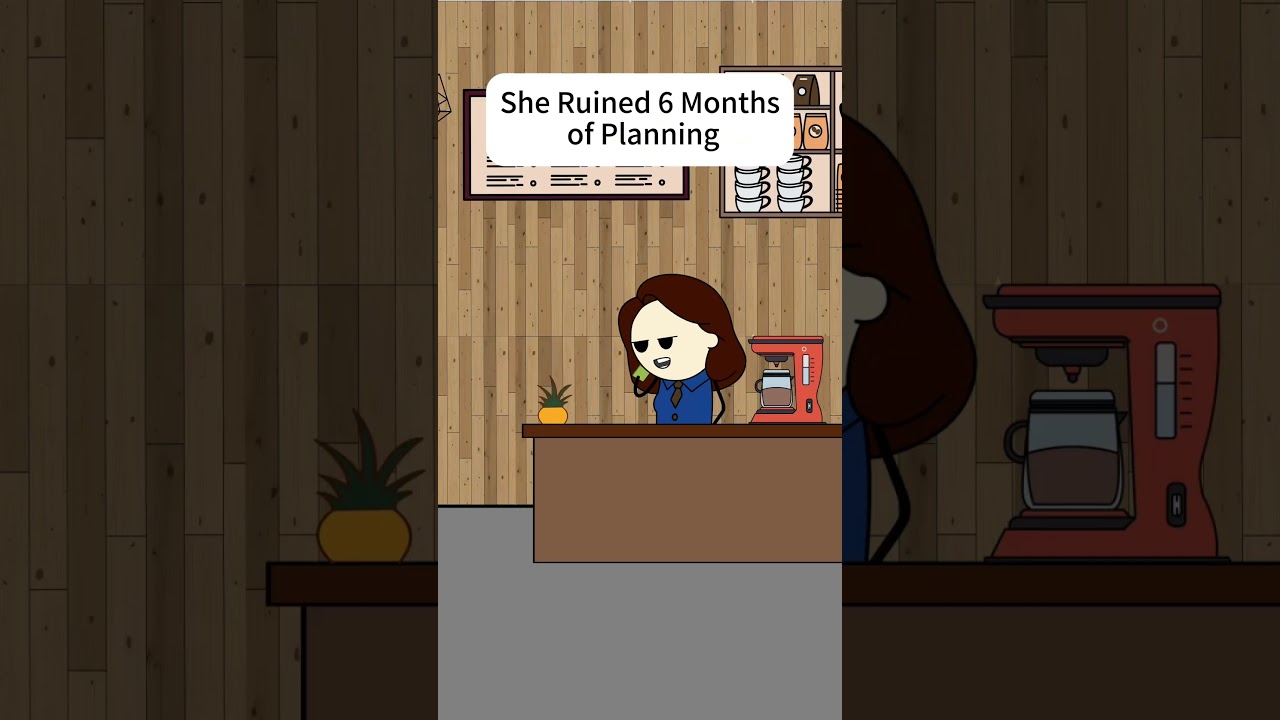 Tp2 she ruined 6 months of planning #viral #animation #animationmeme #work #worklife #viral#viral