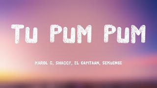 Tu Pum Pum - Karol G, Shaggy, El Capitaan, Sekuence