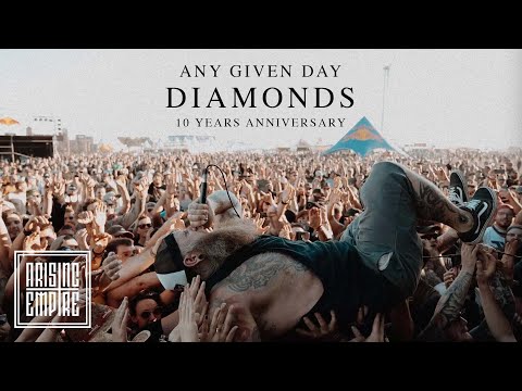 ANY GIVEN DAY - Diamonds (10 Years Anniversary) (OFFICIAL VIDEO) online metal music video by ANY GIVEN DAY