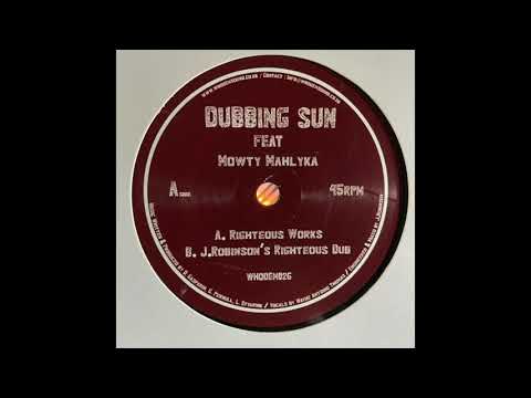 Rightheous Works - Dubbing Sun feat Mowty Mahlyka - WHODEM026