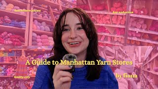 The Great New York City Yarn Crawl | A Guide to Manhattan's Yarn Stores