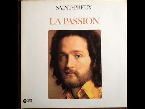 Saint-Preux - la passion ( album complet)