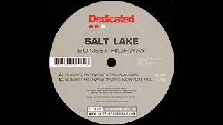 Salt Lake - Sunset Highway (Original Mix) 2004