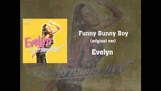 Funny Bunny Boy  Evelyn