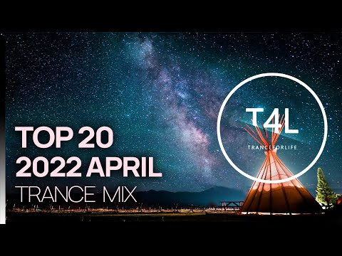 BEST TRANCE 2022 APRIL (Emotional Trance Mix)