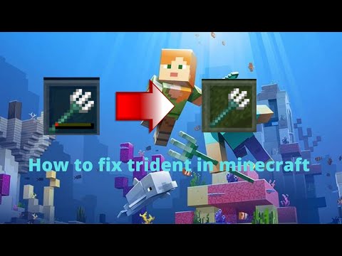 How to get trident and fix broken trident in minecraft...