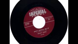 SMILEY LEWIS  - ONE NIGHT -  AINT GONNA DO IT -  IMPERIAL X5380