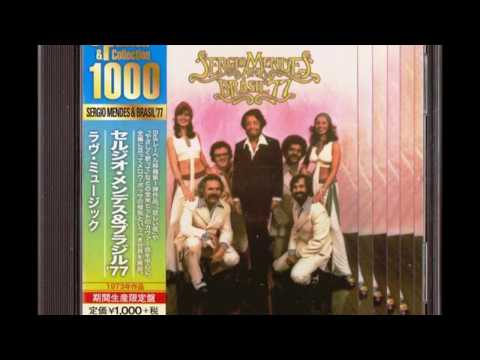 Walk The Way You Talk -  Sergio Mendes & Brasil'77   (1973)