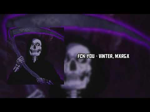 fck you - vinter, mxrgx