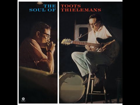 TOOTS THIELEMANS - THE SOUL OF TOOTS THIELEMANS | LP1960