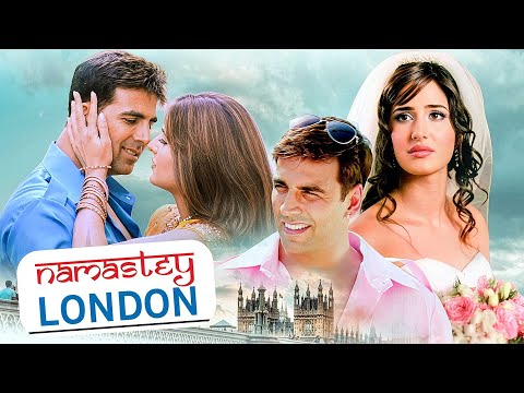 Namastey London (2007) - Bollywood Romantic Movie 4K | Akshay Kumar, Katrina Kaif, Rishi Kapoor