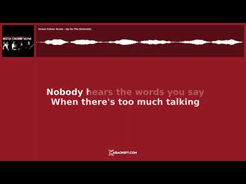 Ocean Colour Scene - Up On The Downside (Karaokefy)