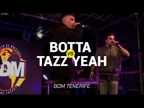 BOTTA VS TAZZ YEAH | SEMIFINAL | BDM TENERIFE 2019