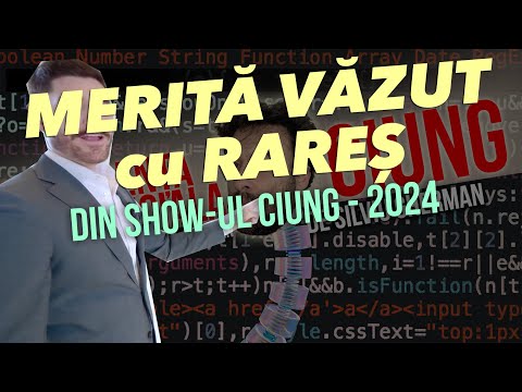 Merită Văzut cu Rareș (CIUNG 2024)