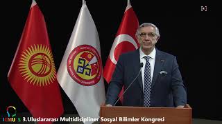 Prof. Dr. Alpaslan Ceylan 3. Uluslararası Multidisipliner Sosyal Bilimler Kongresi Açılış Konuşması