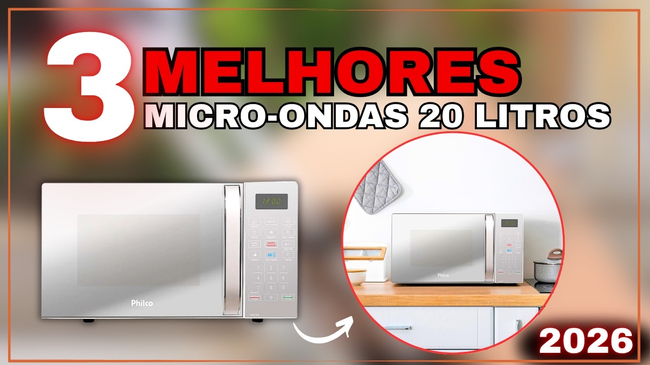 TOP3 Micro-ondas 20 Litros + Bem Avaliados 2026: Electrolux MTO30, Philco PMO23EB ou Consul CMA20BB