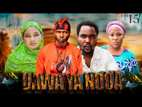 DAWA YA NDOA《15》new bongo movies, new swahili movies, bongo movies, african movies 2024, full movies
