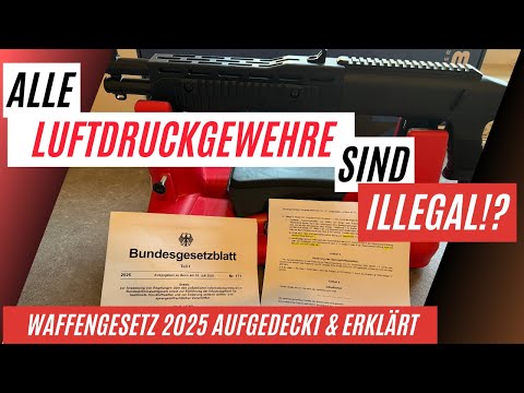 ALLE LUFTGEWEHRE & FREIE WAFFEN SIND ILLEGAL? DAS NEUE WAFFGESETZ 2025 AUFGEDECKT & ERKLÄRT!DOBRINDT