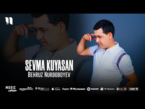 Behruz Nurboboyev - Sevma kuyasan (audio 2025)