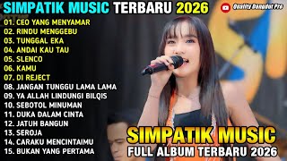 Download lagu CEO YANG MENYAMAR - RINDU MENGGEBU - TUNGGAL EKA - KAMU - DIVA HANI -  SIMPATIK 2026 mp3